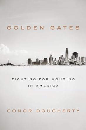 Golden Gates: Fighting for Housing in America